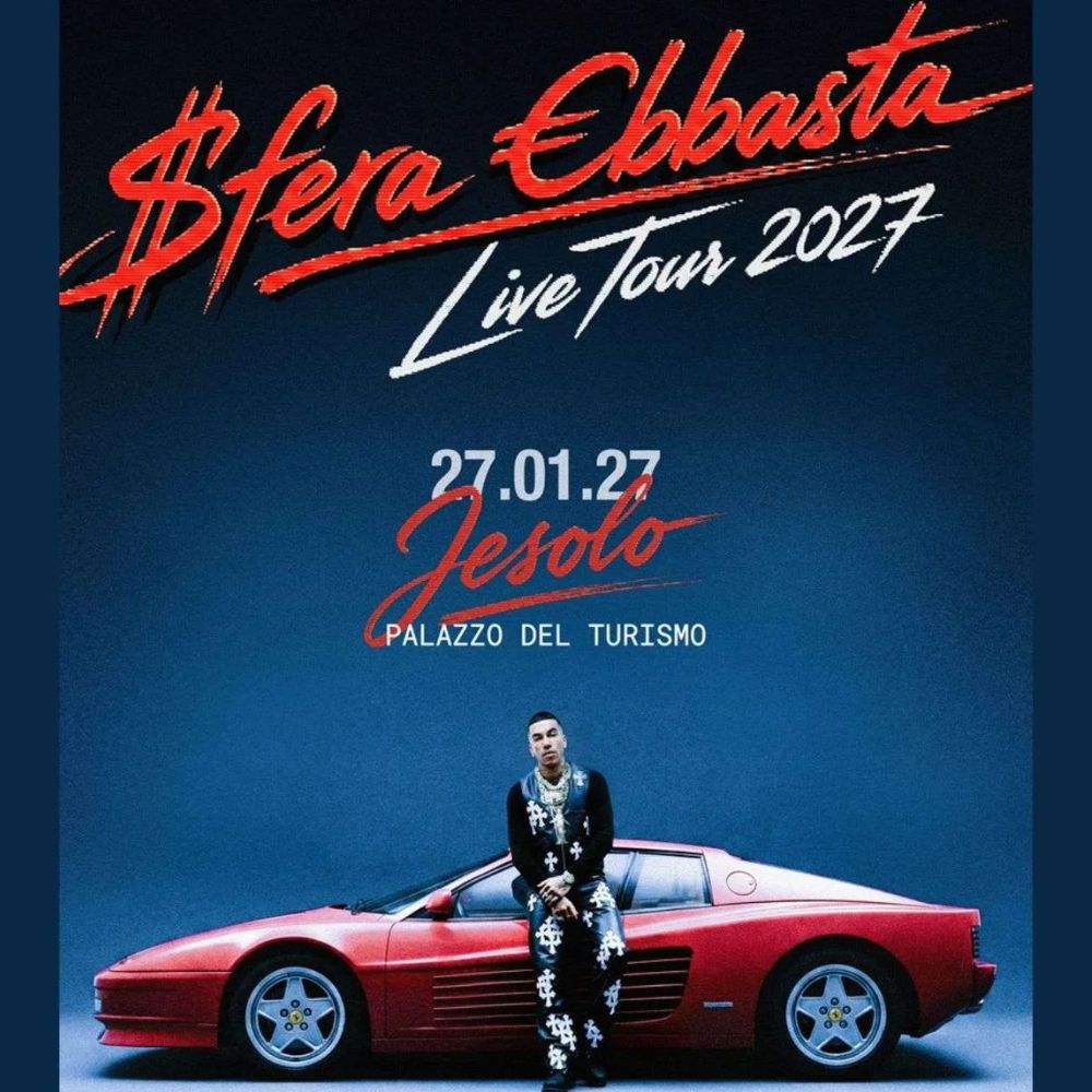 Sfera Ebbasta – Live Tour 2027 (Opening Night)