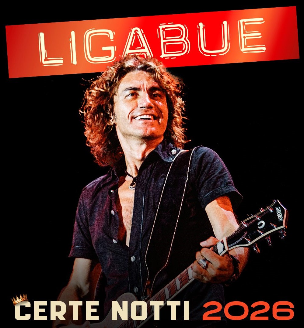 Ligabue Concert – “Certe Notti” 2026